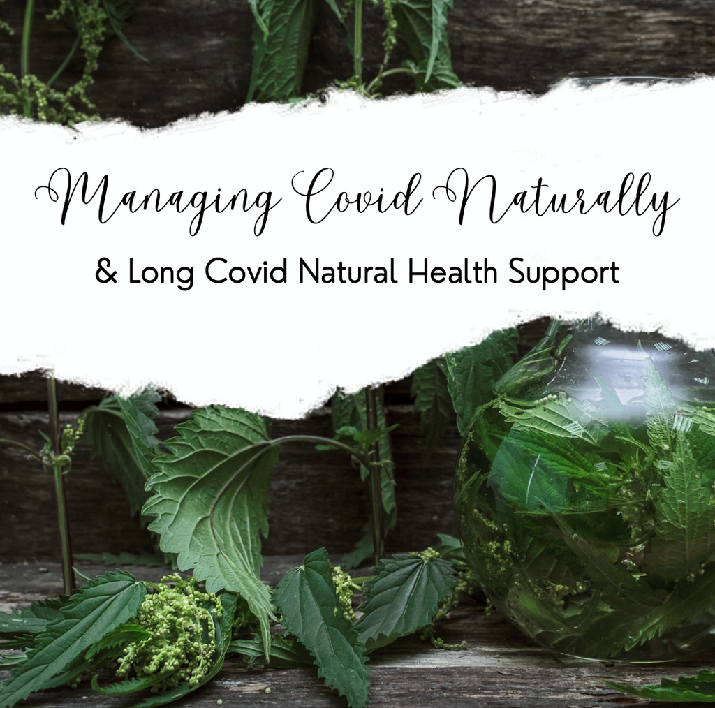 Managing Covid Naturally - Part One