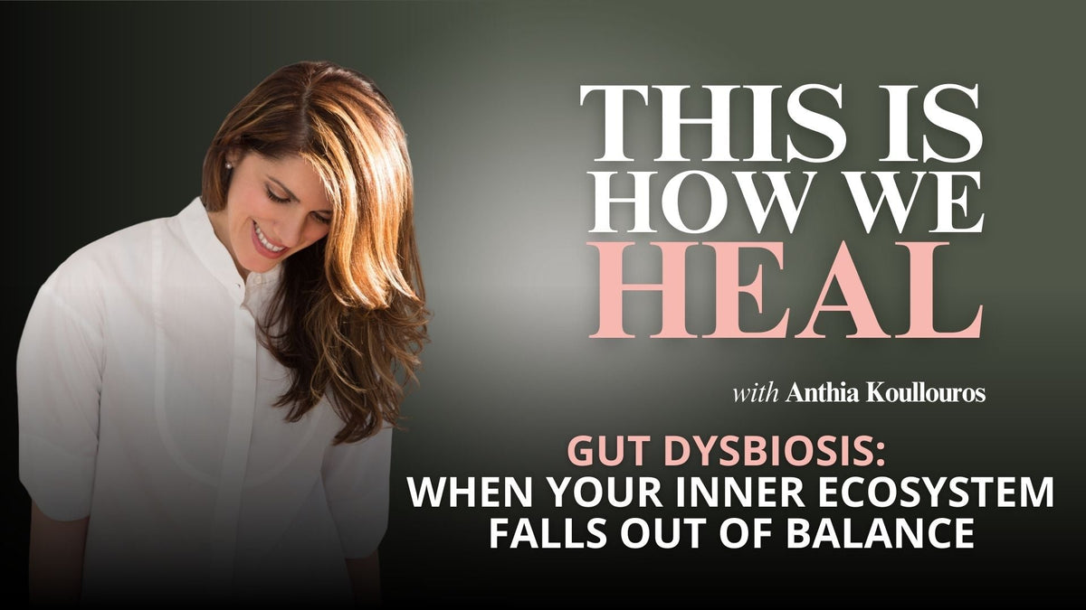 EP 8: Gut Dysbiosis: When Your Inner Ecosystem Falls Out of Balance