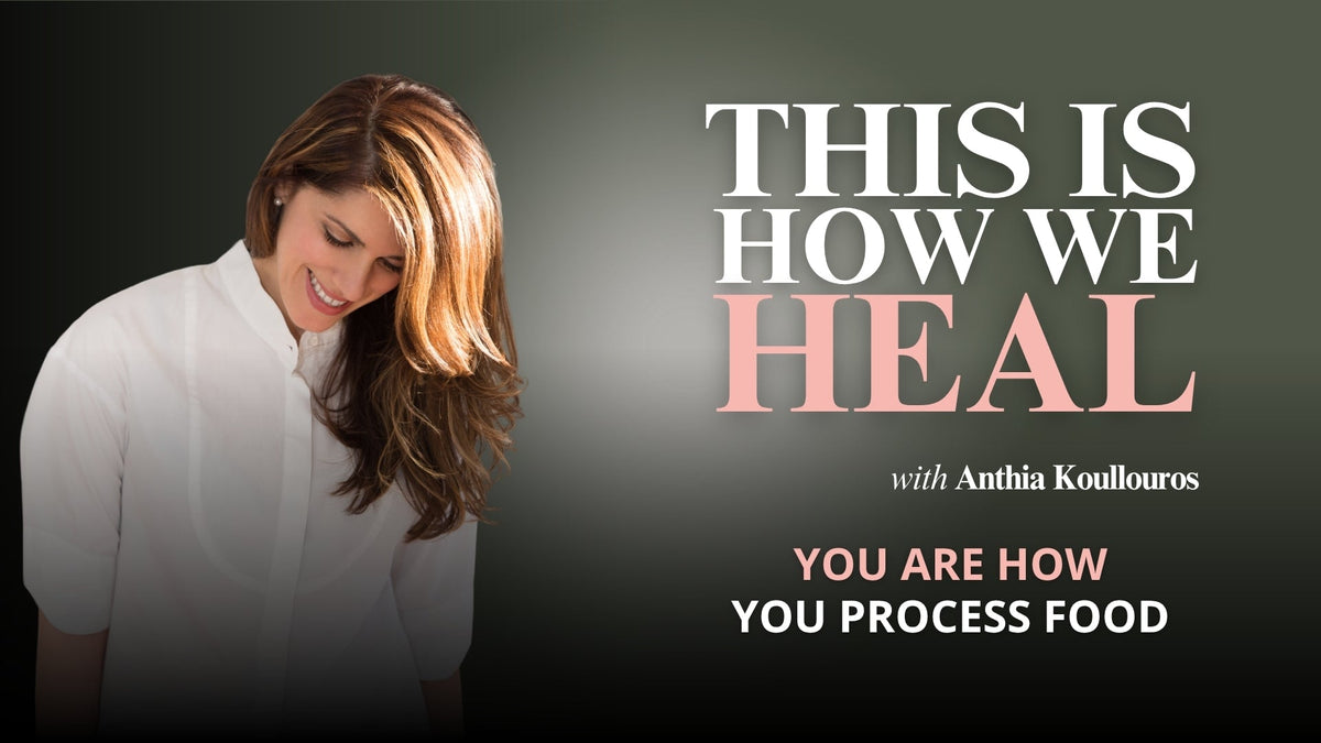 EP 20: You Are How You Process Food